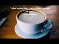 Quotes About Ex Boyfriend You Still Love
