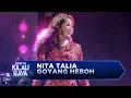 Goyaaang Teruuss Bareng Nita Talia [GOYANG HEBOH] -  RTKR (16/12)
