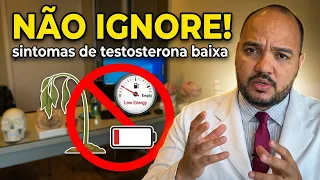 SINTOMAS DE TESTOSTERONA BAIXA NO HOMEM