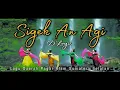 SIGEK AN AGI - D'Logis | Lagu Daerah Pagar Alam Sumatera Selatan #pagaralam #lagupagaralam