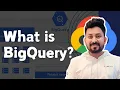 What is Google Cloud BigQuery Introduction to Google Cloud Datawarehouse