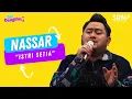 Download Lagu NASSAR - ISTRI SETIA | LIVE SESSION