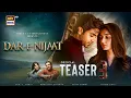 Dar-e-Nijaat Teaser 3 Sheheryar Munawar Dur-e-Fishan Coming Soon ARY Digital