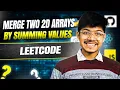 Merge Two 2D Arrays by Summing Values Leetcode-2570 C