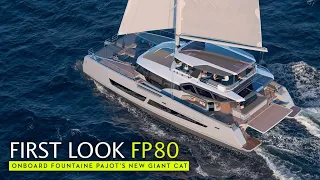 Now THAT’s a BIG CAT! Check out the new Fountaine Pajot 80 – full tour