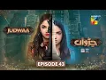 Judwaa - Ep 43