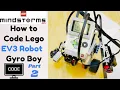 Build Code Gyro Boy Part 2 Master Turns with LEGO Mindstorms EV3 Robot Trainer