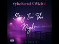 Vybz kartel X Wiz Kid (Stay For The Night) Instru
