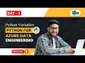 Master Class On Azure Data Engineering Introduction to Python Variables - Day 3 Free Demo
