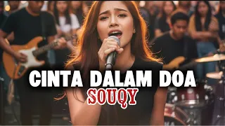 souqy cinta dalam doa ai cover ledies voice versi slow rock