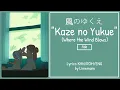 Ado - Where the Wind Blows/ Kaze no Yukue (風のゆくえ) (UTA from ONE PIECE FILM RED) (Lyrics Kan/Rom/Eng)