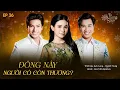 Lagu The Khang Show MUSIC WAVE - EP 36 | Đông Này, Người Có Còn Thương? Quỳnh Trang ft. Jack Long