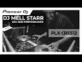 Download Lagu DJ Mell Starr DJX 2023 Full Performance on the PLX-CRSS12