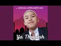 Download Lagu Ya Thoybah
