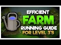 Efficient Farm Run Guide for Level 3 Skillers