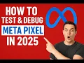 How to Test Debug Meta Pixel Like a Pro in 2025