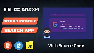 Github Profile Search App using JavaScript Github API Source Code