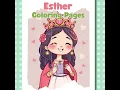 Esther Bible Hero Coloring Pages for Women Scripture Affirmations for Homeschool Sunday School