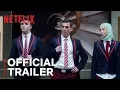 Lagu Elite | Official Trailer | Netflix