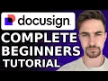 DocuSign Tutorial For Beginners 2024 How To Use DocuSign To Send Sign Documents Online