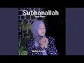 Download Lagu Subhanallah (Versi Piano)