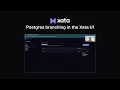 Postgres branching in the Xata UI