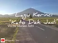Lagu Lagu Kerinci | Kato Dak Jadi (Sulak Dereh) | Voc by Marsan Jufri (Versi Lirik)