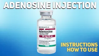 Adenosine injection how to use: Uses, Dosage, Side Effects, Contraindications