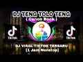 DJ CANON ROCK - Teng Tolo Teng Yang lagi Viral TikTok dan instagram Terbaru 2021 [1 JAM]