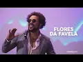 Download Lagu Flores da Favela - Jau Ao Vivo