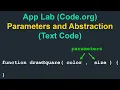 Parameters and Abstraction - Text Code