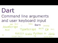 Dart - Command line arguments and user keyboard input