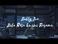Download Lagu BILA RASAKU INI RASAMU - BILLY JOY LIRIK