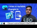 ObservableObject and ObservedObject SwiftUI Tutorial controlling variable in a class and notify