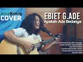 Download Lagu Apakah Ada Bedanya-Ebiet G.Ade|arcekriting|cover