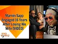 Marvin Sapp Engaged 16 Years After Losing His Wife