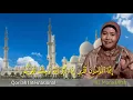 Download Lagu Suara Emas Sang Qori'ah Legendaris || Hj. Maria Ulfa