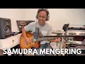 Download Lagu SAMUDRA MENGERING - PONGKI BARATA live session