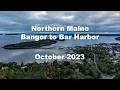 Northern Maine - Bangor to Bar Harbor