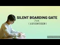 Download Lagu Jun'Silent Boarding Gate//easy lyrics