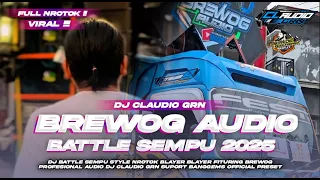dj andalan brewog audio battle sempu 2025 ft dj claudio grn trap arabian battle full dragggg 