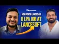 How Ashish Landed an 8 LPA Job at Lancesoft