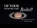 Upping Your Planetary Game REDO