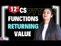 Return Keyword in Python User Defined Functions Class 12 CS