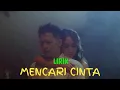 Download Lagu NOAH Feat BCL - Mencari Cinta Lirik