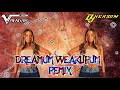 Download Lagu DREAMUM WEAKUPUM REMIX SONG [DJ HERSOM]