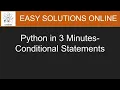 Python in 3 Minutes - Conditional Statements