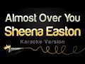 Download Lagu Sheena Easton - Almost Over You (Karaoke Version)