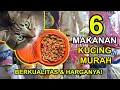 Download Lagu Rekomendasi 6 MAKANAN KUCING Murah tapi Berkualitas! Beserta HARGANYA!