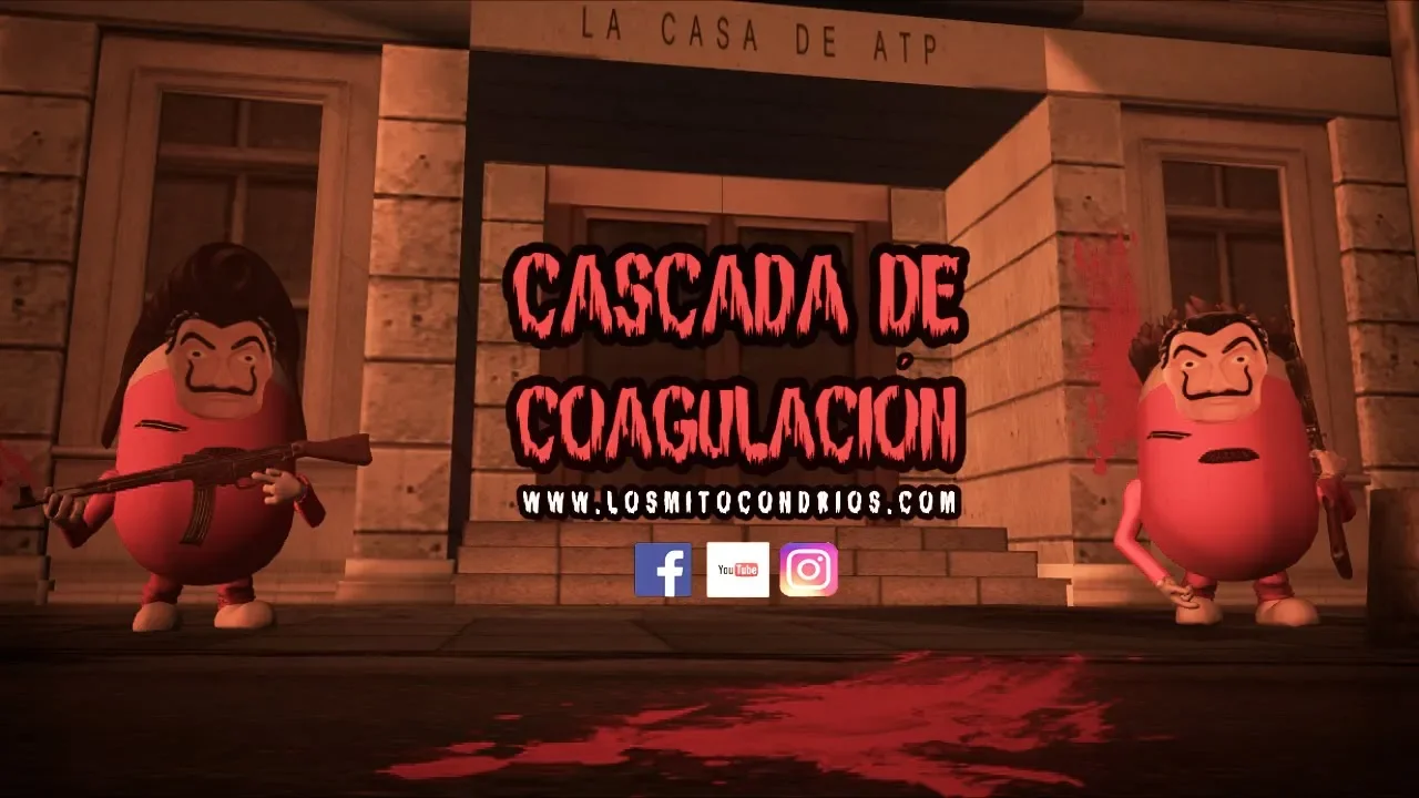 Los Mitocondrios - Cascada de Coagulación (La casa de ATP)